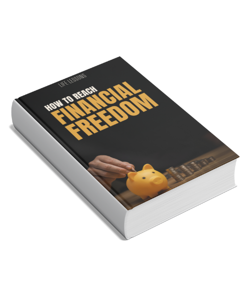 How to Reach Financial Freedom: A Step-by-Step Guide to Mastering Money, Mindset, and Multiple Income Streams
